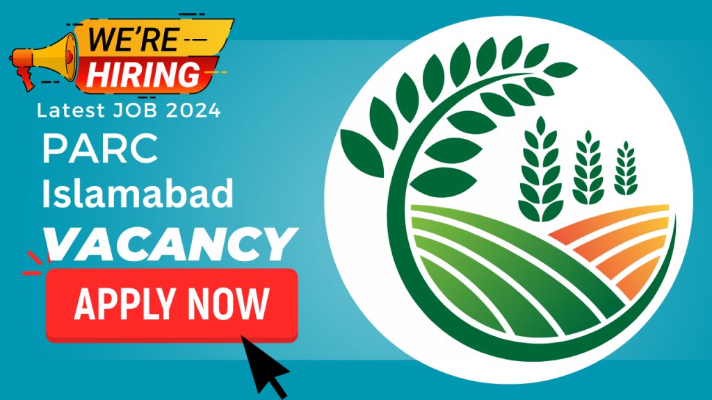 Latest Islamabad Job Vacancy (PARC) Jobs 2024