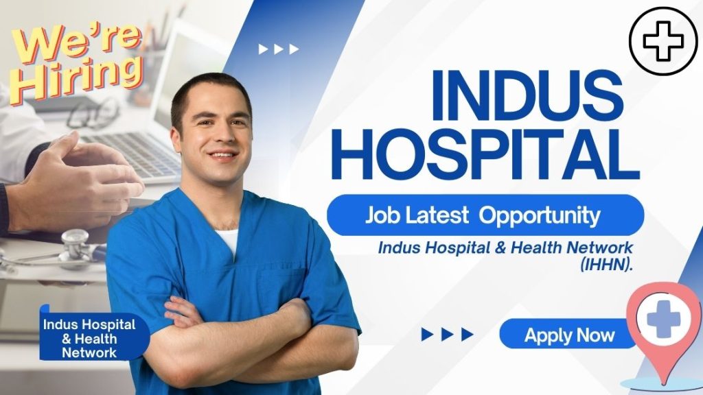 	
Indus Hospital Jobs