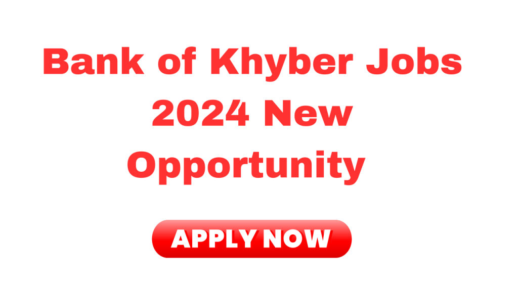 Bank of Khyber Jobs