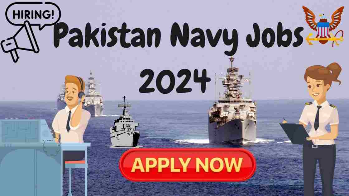 Pakistan Navy Jobs 2024