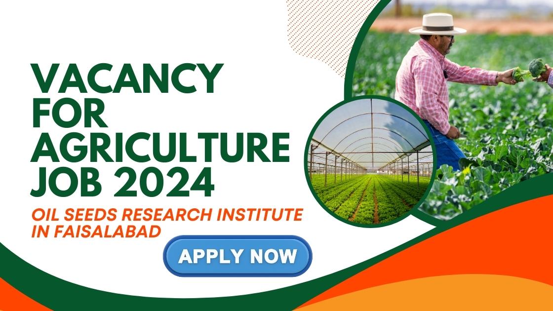 Vacancy for Agriculture Job