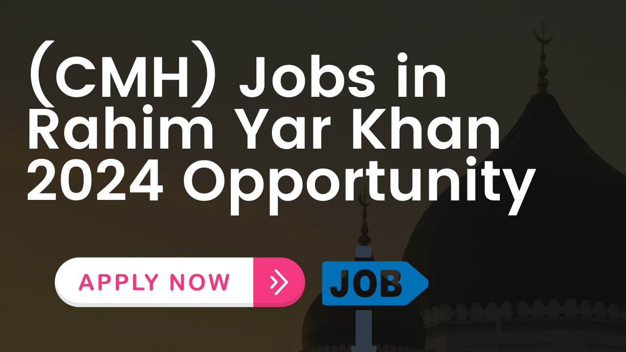 Jobs in Rahim Yar Khan